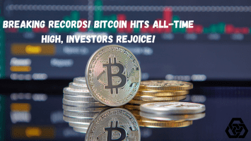 Breaking Records! Bitcoin Hits All-Time High, Investors Rejoice!