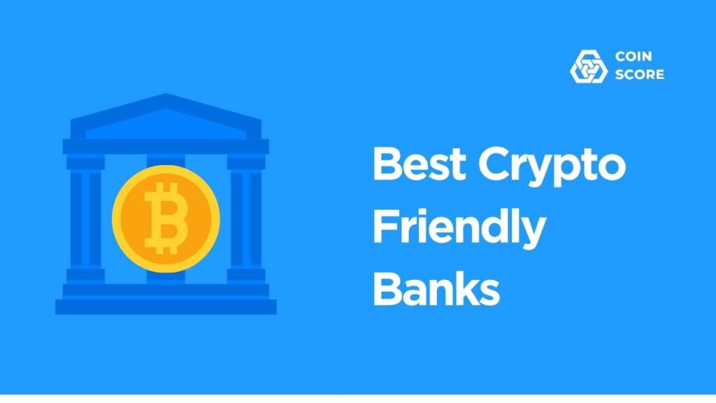 best banks for cryptocurrency