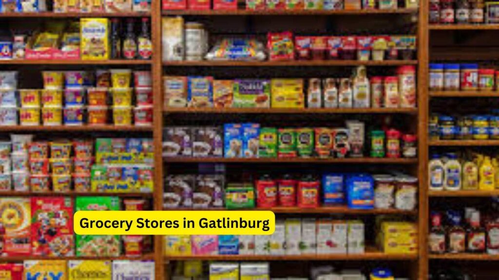 Grocery Stores in Gatlinburg, TN