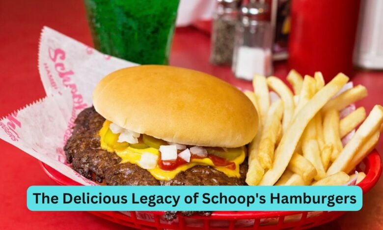 The Delicious Legacy of Schoop’s Hamburgers