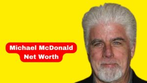 http://Michael%20McDonald%20Net%20Worth