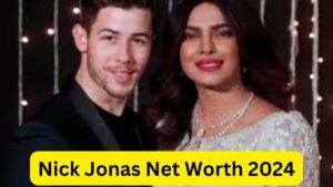 http://Nick%20Jonas%20Net%20Worth%202024