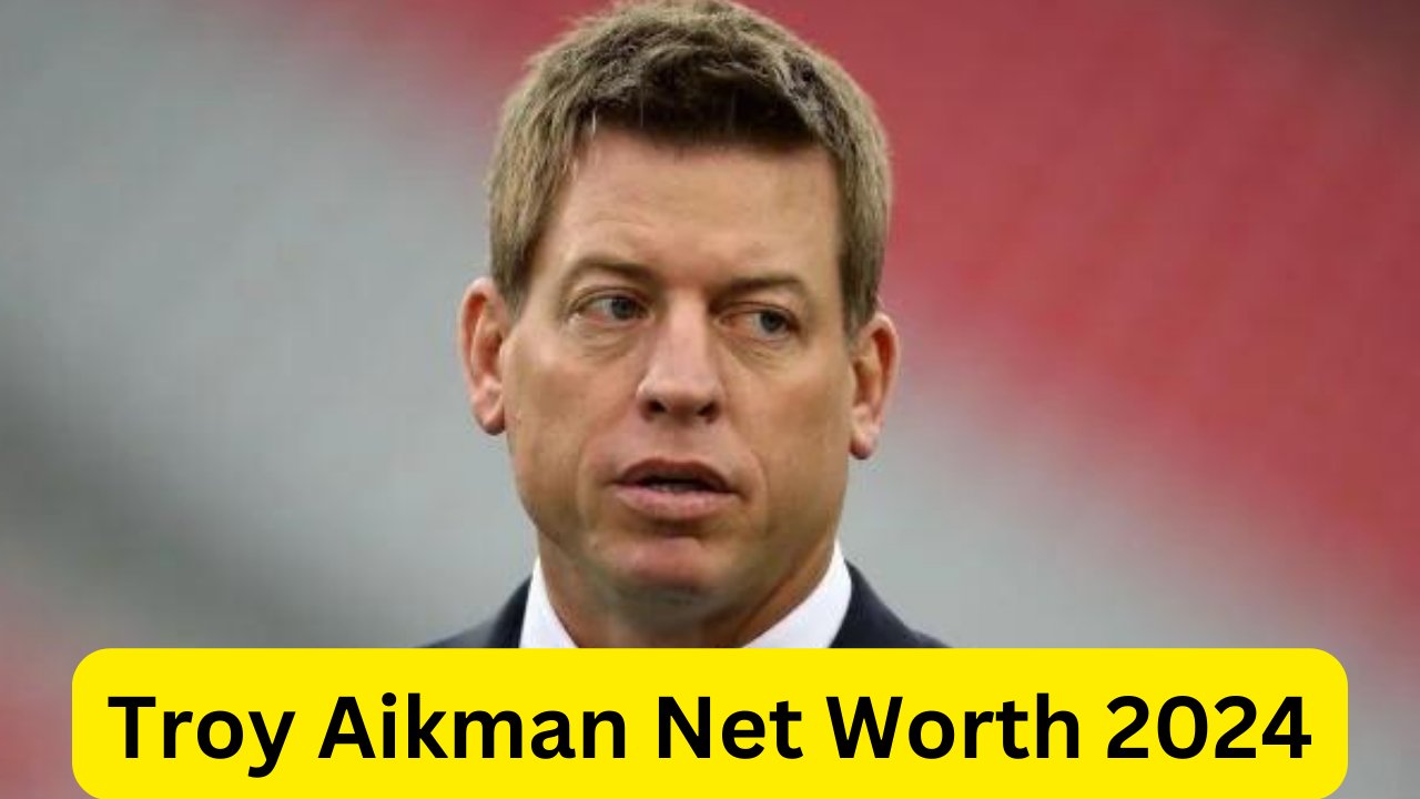 Troy Aikman Net Worth 2024