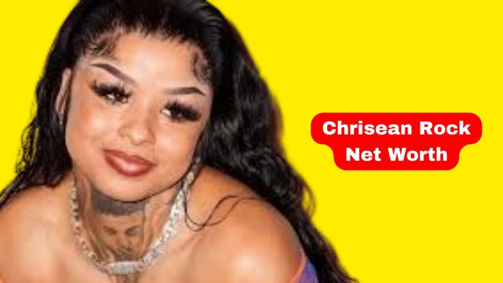 Chrisean Rock Net Worth 2024