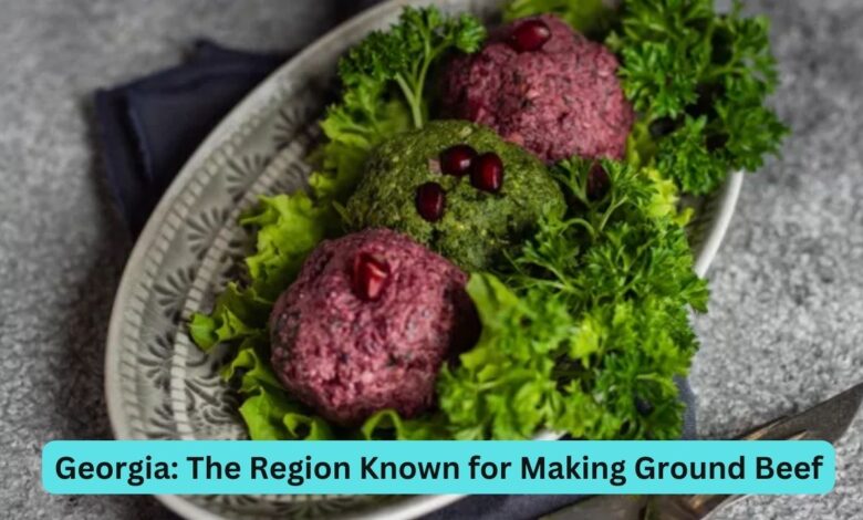 Georgia: The Region Known for Making Ground Beef