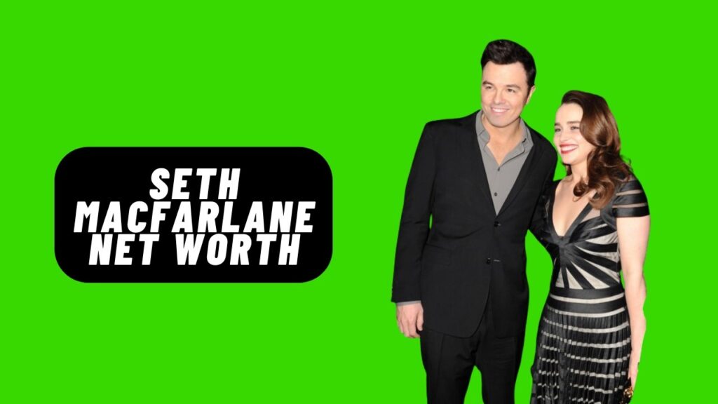 Seth MacFarlane Net Worth