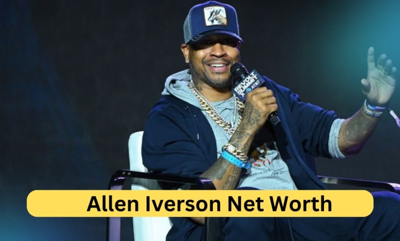 Allen Iverson Net Worth A Comprehensive Analysis