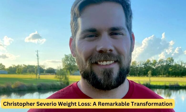 Christopher Severio Weight Loss: A Remarkable Transformation