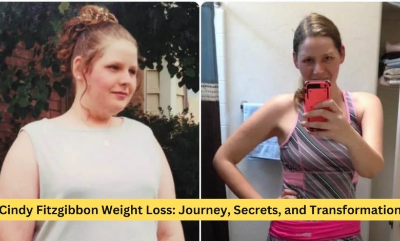 Cindy Fitzgibbon Weight Loss: Journey, Secrets, and Transformation