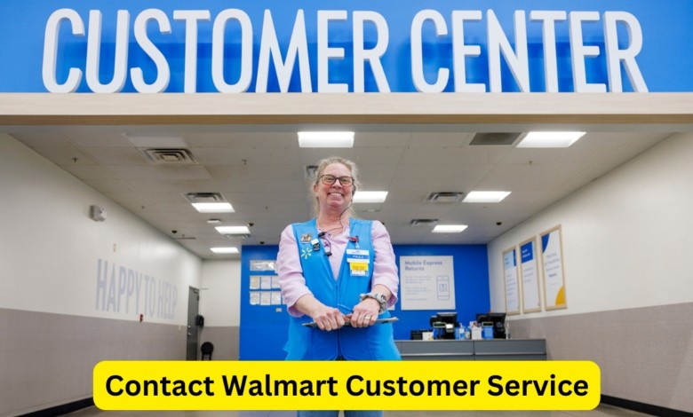 Contact Walmart Customer Service