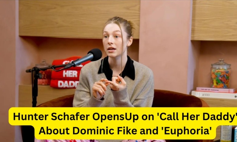 Hunter Schafer Opens Up on ‘Call Her Daddy’ About Dominic Fike and ‘Euphoria’