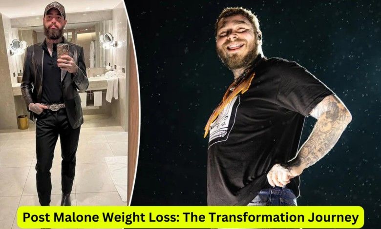 Post Malone Weight Loss: The Transformation Journey