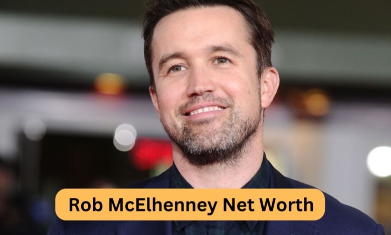 Rob McElhenney Net Worth