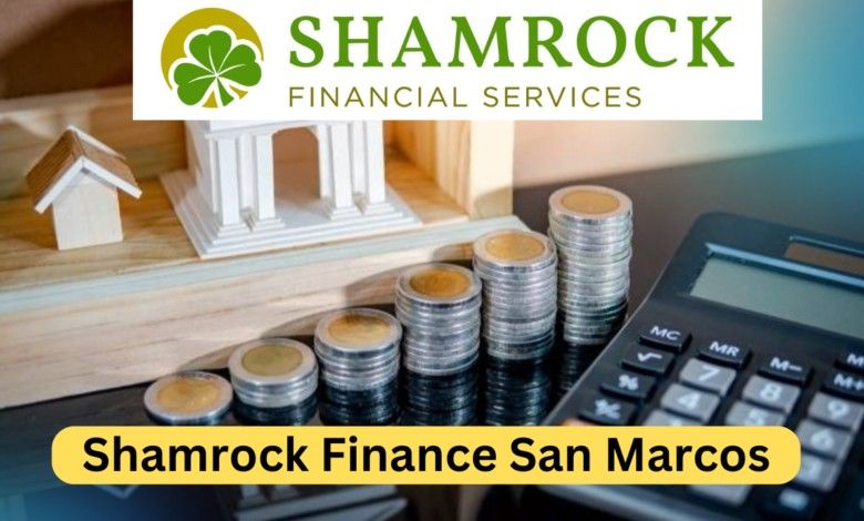 Shamrock Finance San Marcos