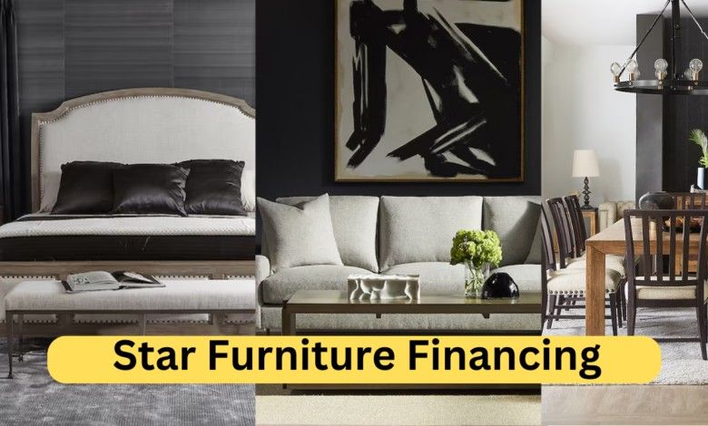 Unlocking the Power of Star Furniture Financing A Comprehensive Guide