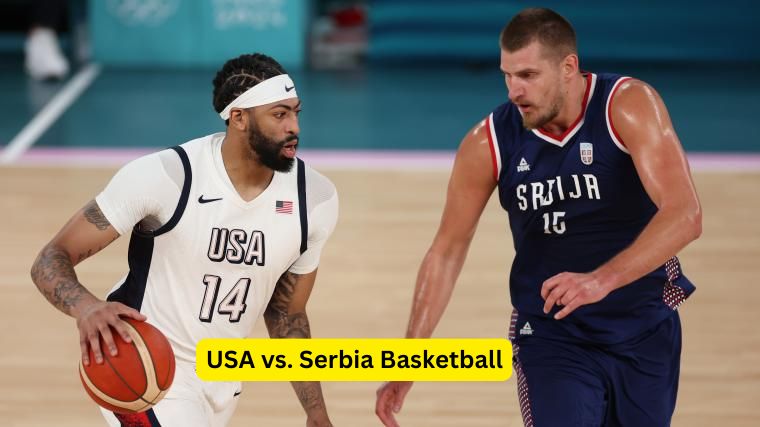 USA vs. Serbia Basketball: An In-Depth Analysis of a Historic Matchup