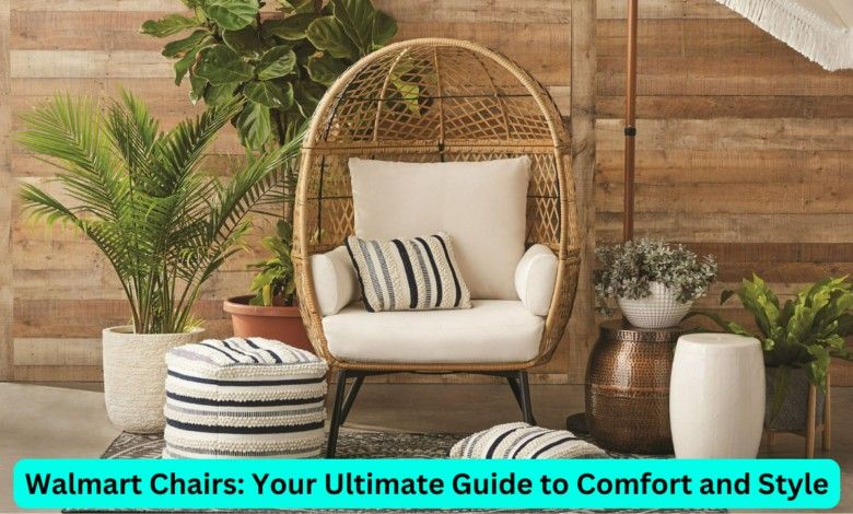 Walmart Chairs: Your Ultimate Guide to Comfort and Style