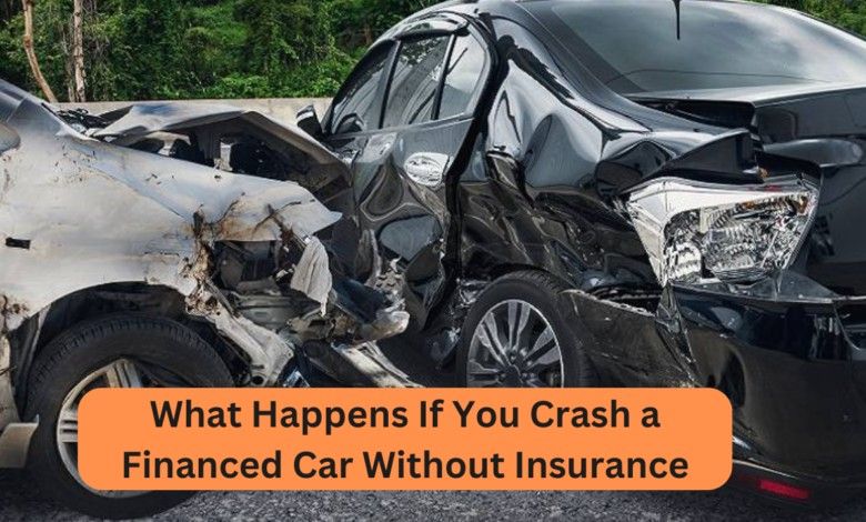 What Happens If You Crash a Financed Car Without Insurance