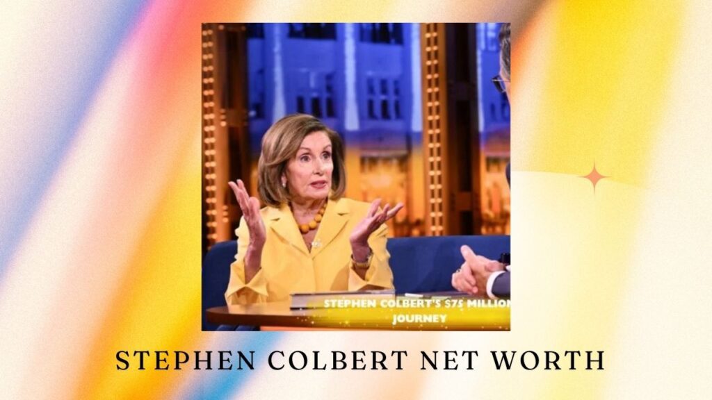 Stephen Colbert Net Worth: A Comprehensive Breakdown