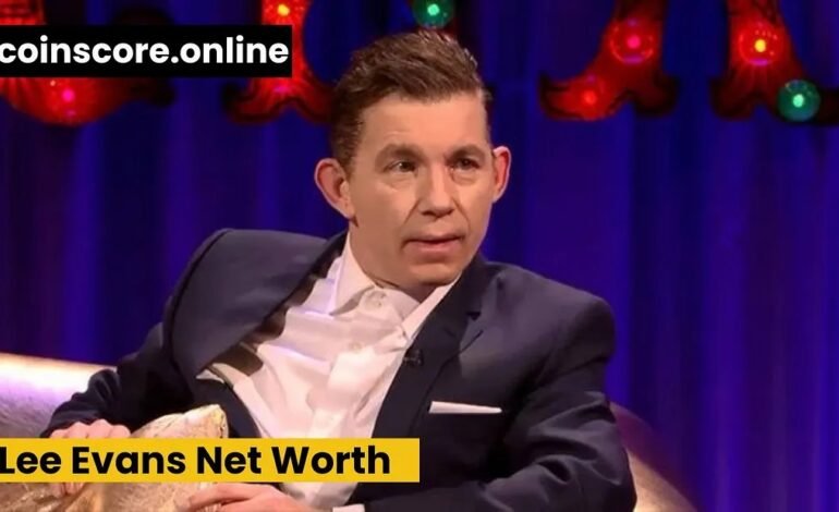 Lee Evans Net Worth