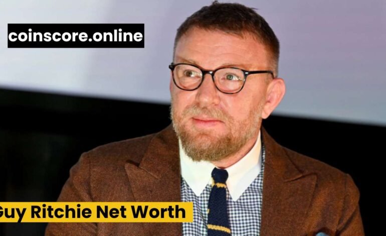 Guy Ritchie Net Worth