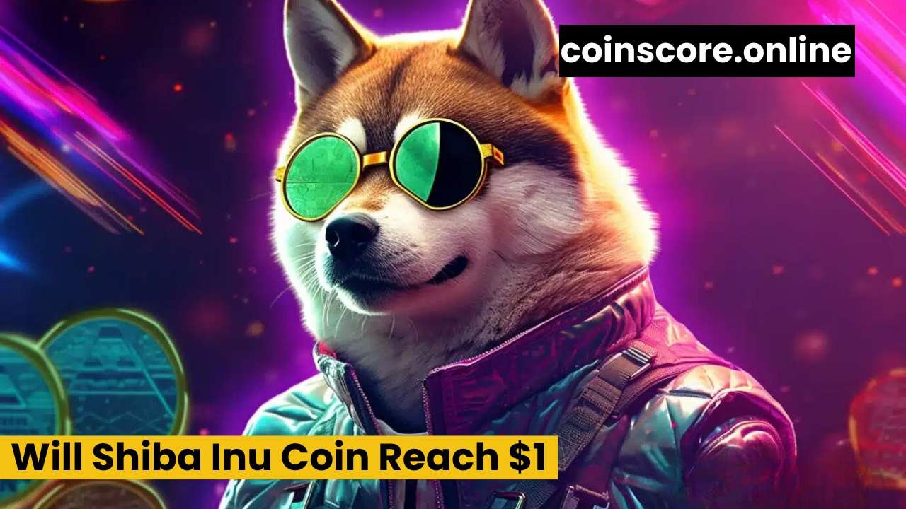 Will Shiba Inu Coin Reach $1?